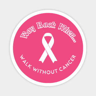 Walk without Cancer Breast Cancer Magnet